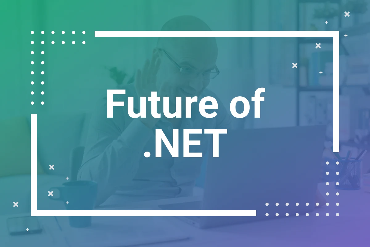 What is the Future of .NET? Is .NET Framework Dead? Is .NET Core Dead?